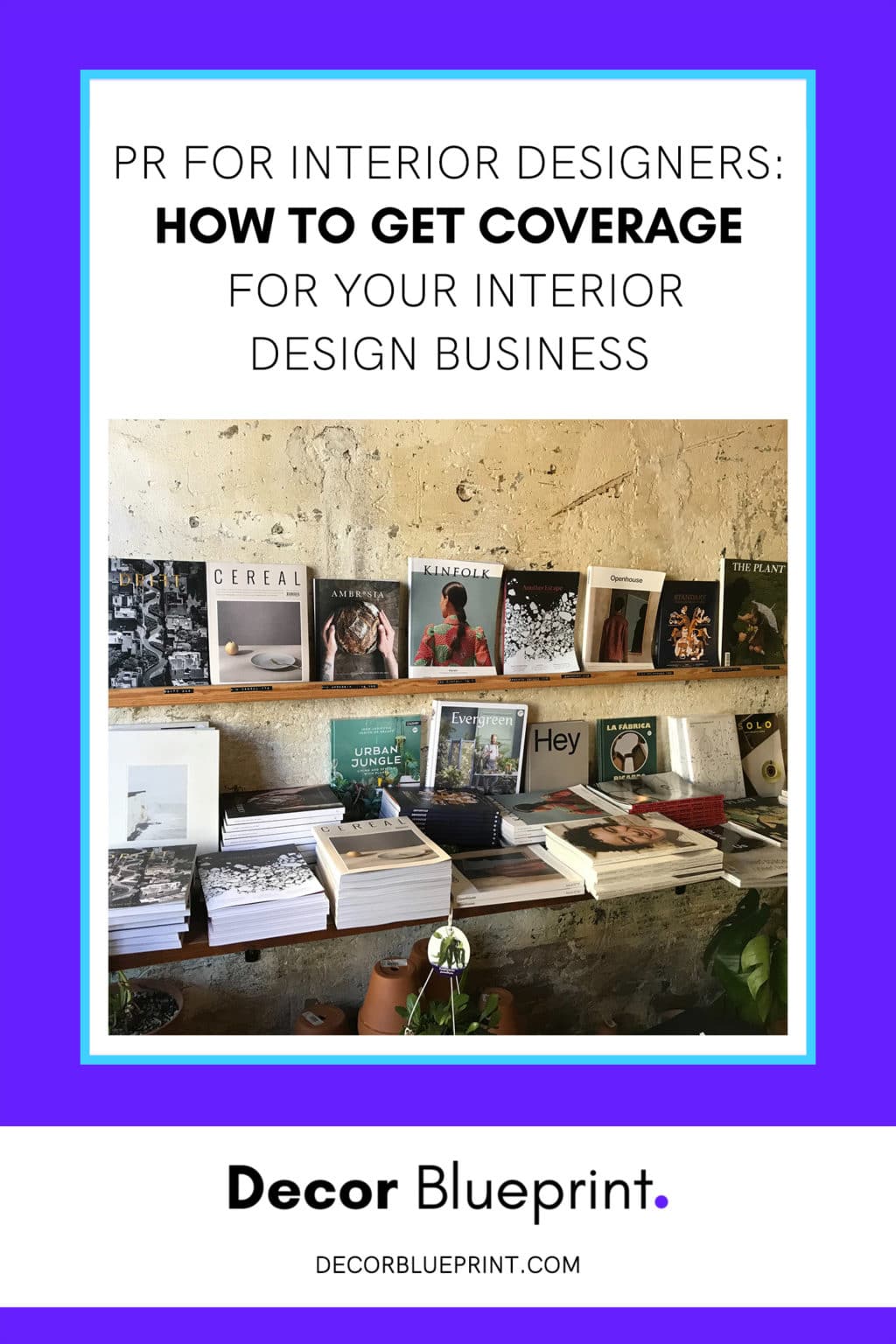 PR for Interior Designers: How to get coverage for your design business
